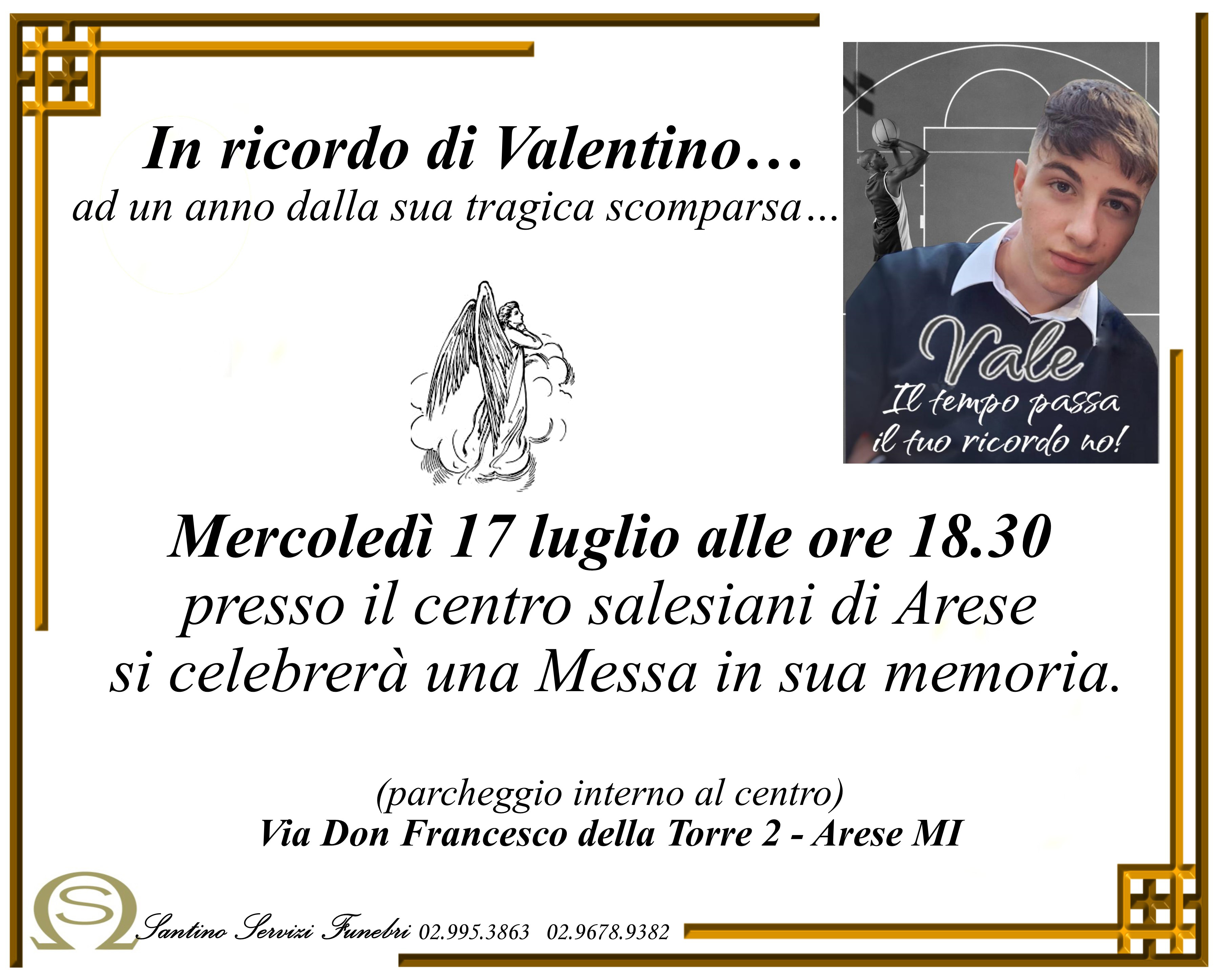......... In ricordo di VALENTINO........ ...ad un anno della sua scomparsa...